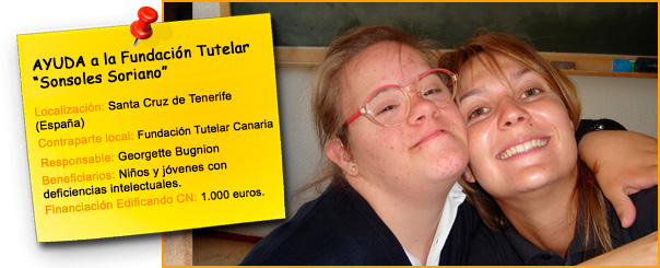 Ayuda a la Fundación Tutelar “Sonsoles Soriano” (Sta. Cruz de Tenerife, España)