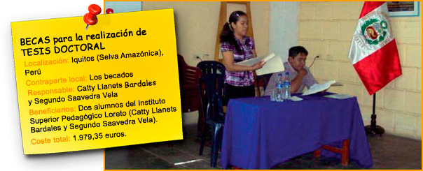 Becas para la realización de la Tesis Doctoral (Iquitos, Selva Amazónica, Perú)